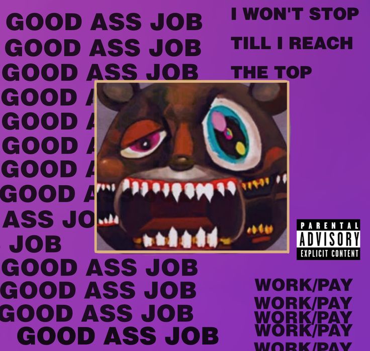 GOOD ASS JOB
